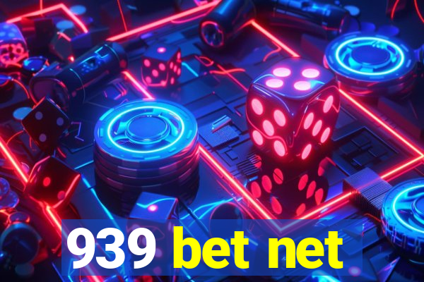 939 bet net